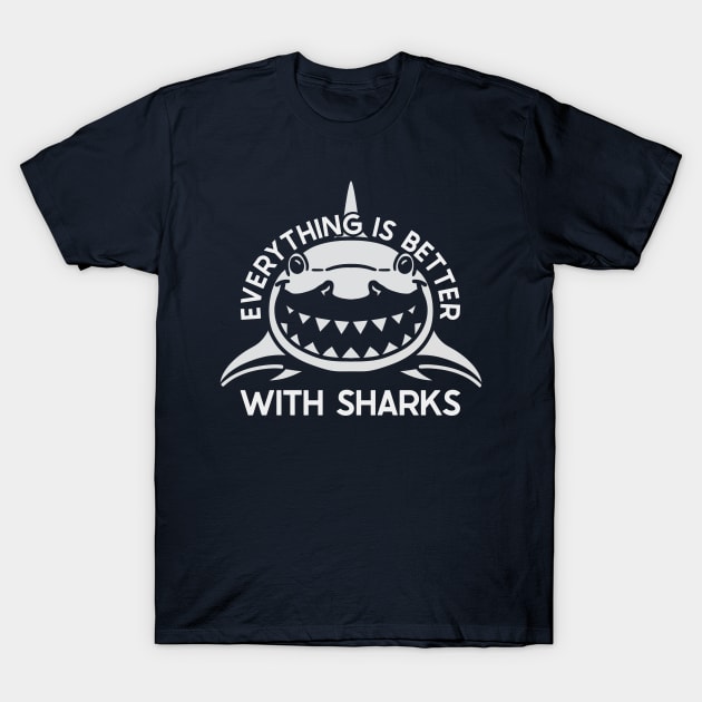 Better with Sharks (Mono) T-Shirt by nickbeta